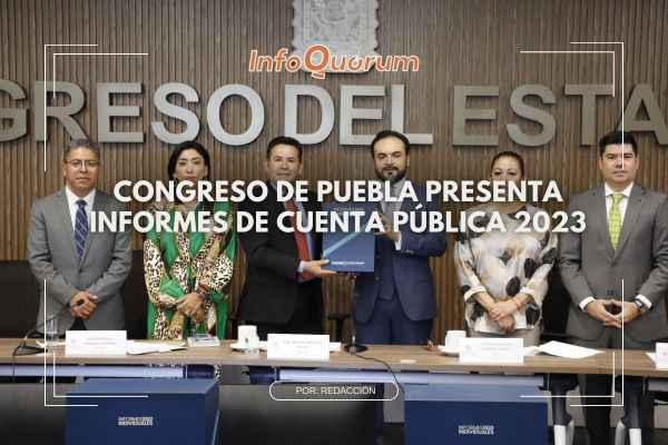 Congreso de Puebla presenta informes de cuenta pública 2023