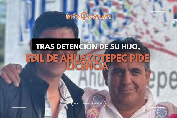 Tras detención de su hijo, edil de Ahuazotepec pide licencia
