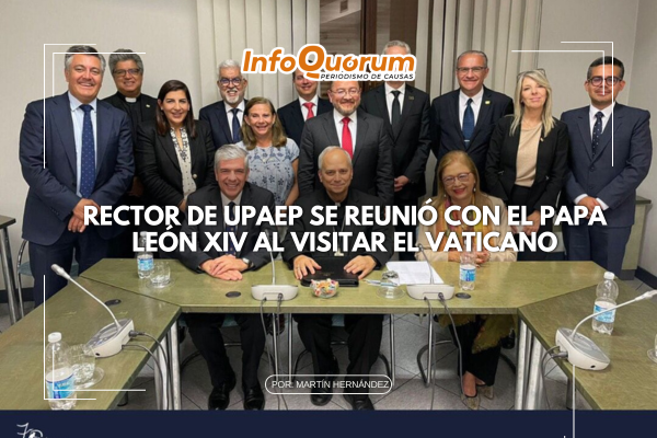 Rector de UPAEP se reunió con el Papa León XIV al visitar el Vaticano
