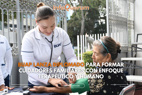 BUAP oferta diplomado para desarrollar competencias en cuidadores familiares