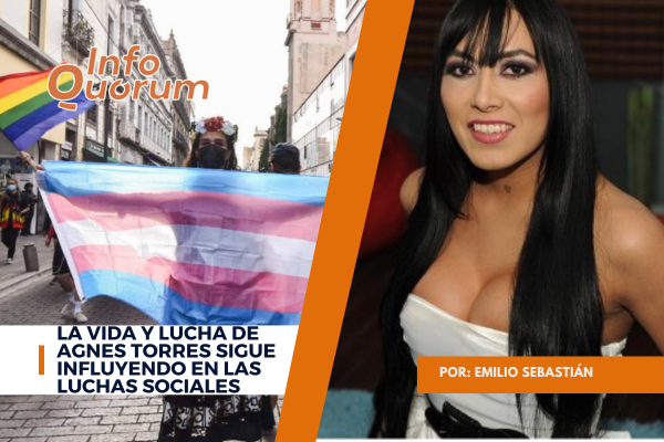 La vida y lucha de Agnes Torres sigue influyendo en las luchas sociales