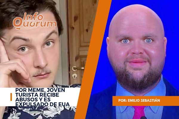 Por meme, joven turista recibe abusos y es expulsado de EUA