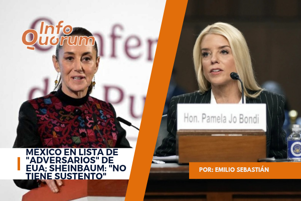 México en lista de “adversarios” de EUA; Sheinbaum: “no tiene sustento”
