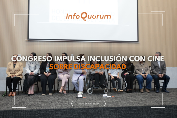 Congreso impulsa inclusión con cine sobre discapacidad