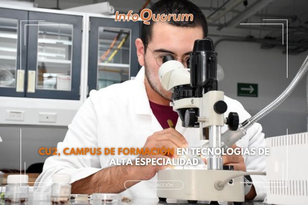 CU2, campus de formación en tecnologías de alta especialidad
