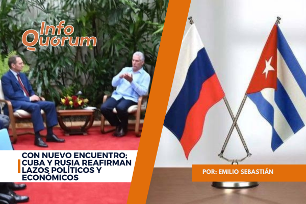 Con nuevo encuentro; Cuba y Rusia reafirman lazos políticos y económicos