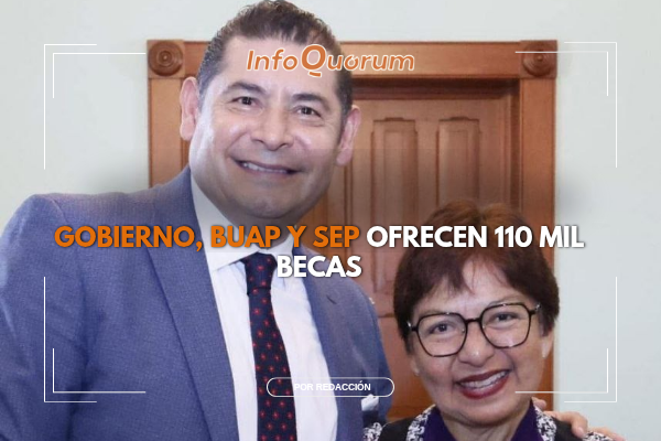 Gobierno, BUAP y SEP ofrecen 110 mil becas