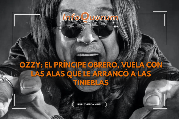 Ozzy: el príncipe obrero, vuela con las alas que le arrancó a las tinieblas