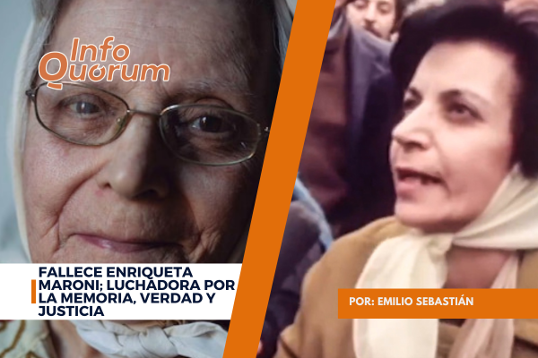 Fallece Enriqueta Maroni; luchadora por la memoria, verdad y justicia