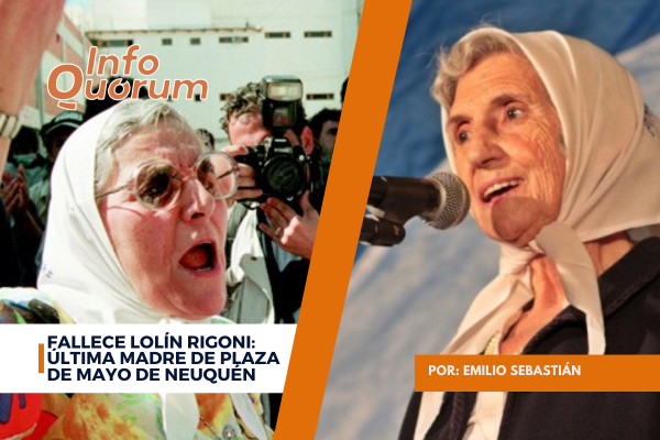 Fallece Lolín Rigoni: última Madre de Plaza de Mayo de Neuquén