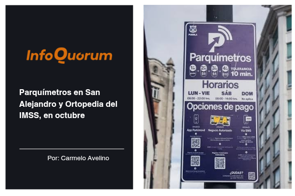 Parquímetros en San Alejandro y Ortopedia del IMSS, en octubre