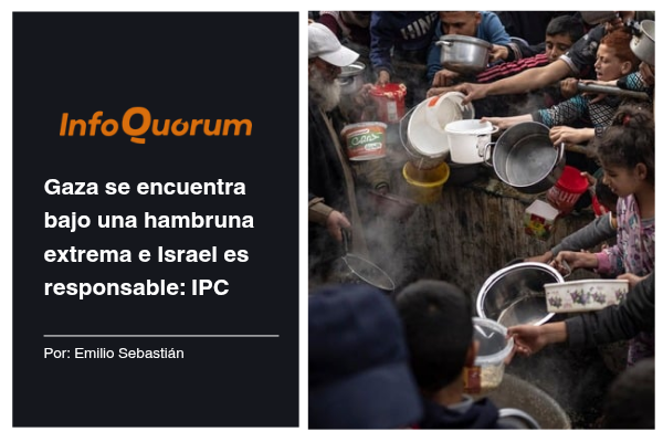 Gaza se encuentra bajo una hambruna extrema e Israel es responsable: IPC