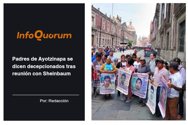 Padres de Ayotzinapa se dicen decepcionados tras reunión con Sheinbaum