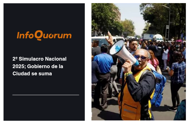 2º Simulacro Nacional 2025; Gobierno de la Ciudad se suma
