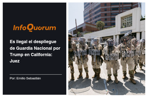 Es ilegal el despliegue de Guardia Nacional por Trump en California: Juez