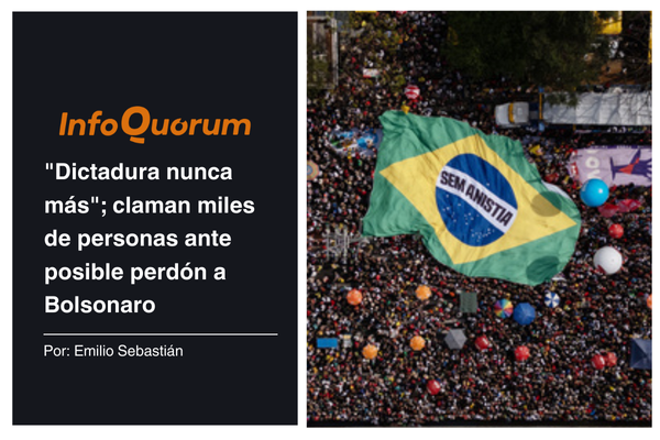 “Dictadura nunca más”; claman miles de personas ante posible perdón a Bolsonaro