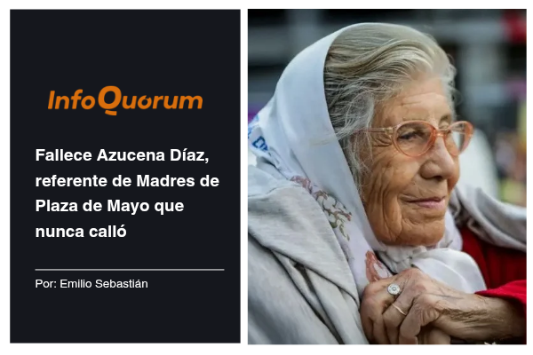 Fallece Azucena Díaz, referente de Madres de Plaza de Mayo que nunca calló