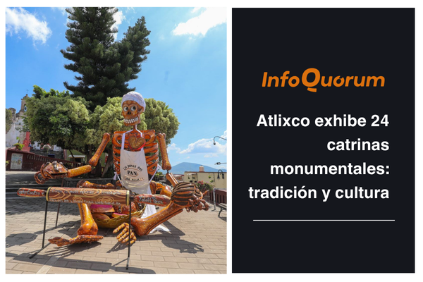 Atlixco exhibe 24 catrinas monumentales: tradición y cultura