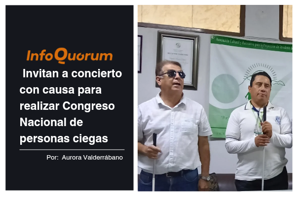 Invitan a concierto con causa para realizar Congreso Nacional de personas ciegas