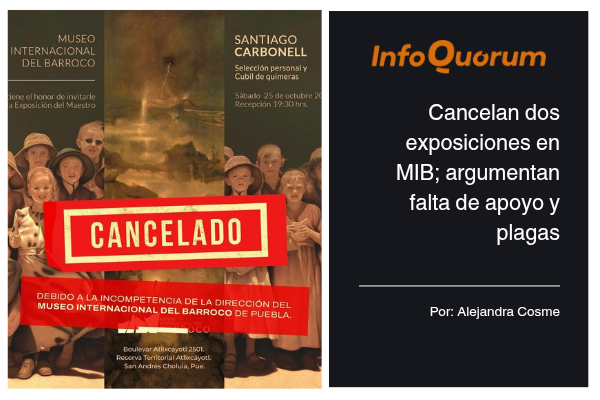 Cancelan dos exposiciones en MIB; argumentan falta de apoyo y plagas