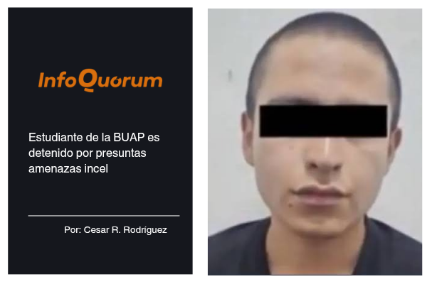 Estudiante de la BUAP es detenido por presuntas amenazas incel