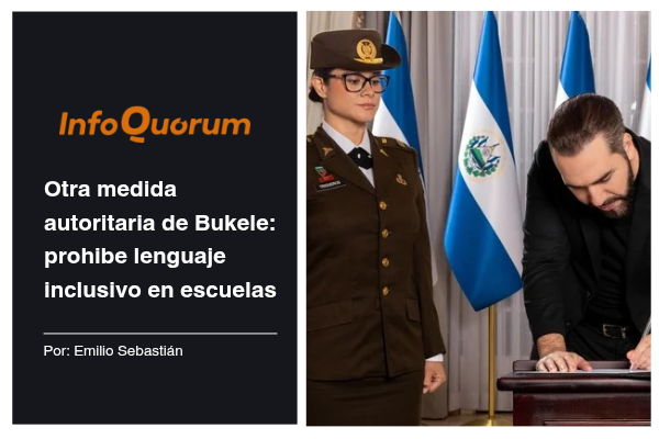 Otra medida autoritaria de Bukele: prohibe lenguaje inclusivo en escuelas 