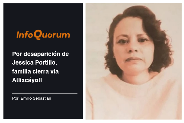 Por desaparición de Jessica Portillo, familia cierra vía Atlixcáyotl