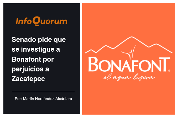 Senado pide que se investigue a Bonafont por perjuicios a Zacatepec