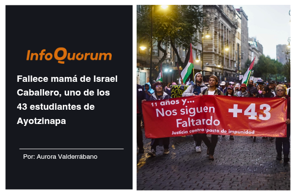 Fallece mamá de Israel Caballero, uno de los 43 estudiantes de Ayotzinapa