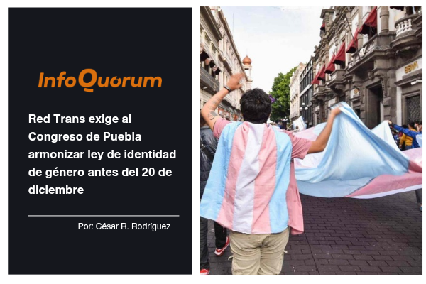 Red Trans exige al Congreso de Puebla armonizar ley de identidad de género antes del 20 de diciembre