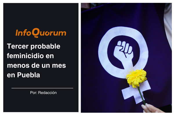 Tercer probable feminicidio en menos de un mes en Puebla